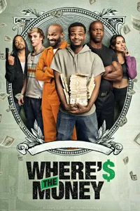 Where’s the Money izle