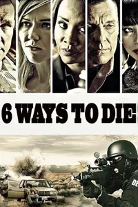 6 Ways to Die izle