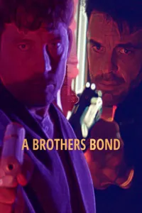 A Brothers Bond izle