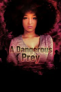 A Dangerous Prey izle