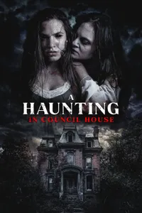 A Haunting in Council House izle