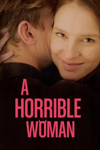 A Horrible Woman izle