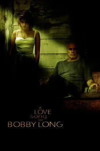 Bobby Long’a Bir Aşk Şarkısı izle