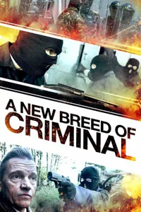 A New Breed of Criminal izle
