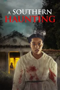 A Southern Haunting izle