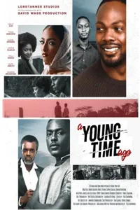 A Young Time Ago izle