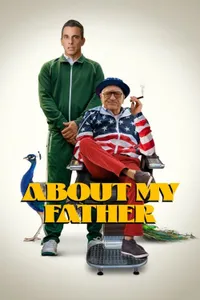 About My Father – Eyvah Babam izle