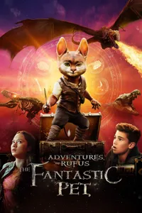 Rufus’un Maceraları: Fantastik Hayvanlar izle