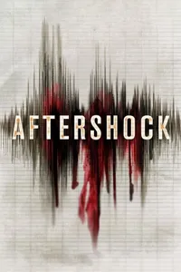 Aftershock izle