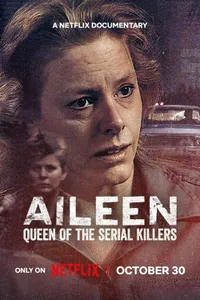 Aileen Queen of the Serial Killers izle
