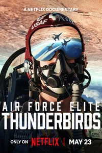 Air Force Elite: Thunderbirds izle