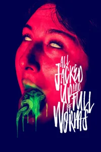 All Jacked Up and Full of Worms izle
