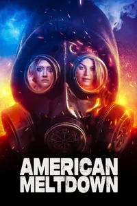 American Meltdown izle