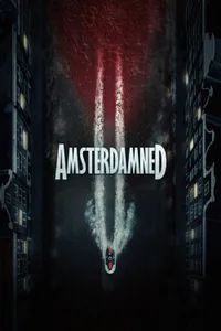 Amsterdamned II izle