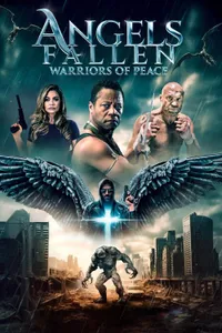 Angels Fallen Warriors of Peace izle