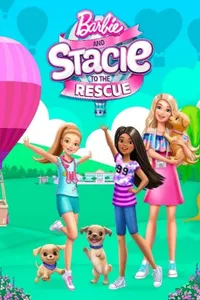 Barbie and Stacie to the Rescue izle