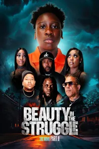 Beauty in the Struggle II izle