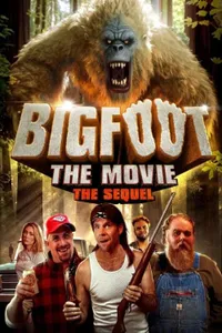 Bigfoot The Movie The Sequel izle