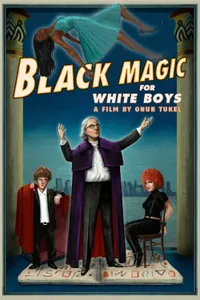 Black Magic for White Boys izle