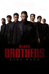 Blood Brothers Bara Naga izle