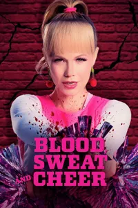 Blood Sweat and Cheer izle