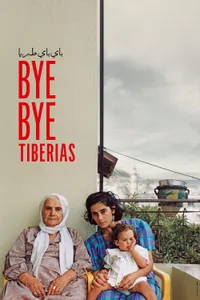 Bye Bye Tiberias izle
