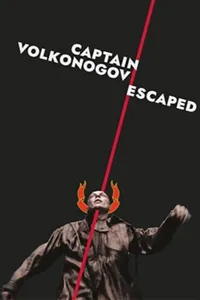 Captain Volkonogov Escaped izle