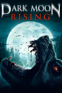 Dark Moon Rising izle