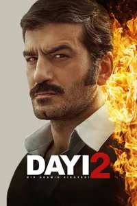 Dayı: Bir Adamın Hikâyesi 2 izle