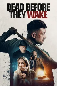 Dead Before They Wake izle