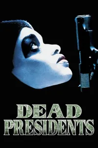 Dead Presidents izle