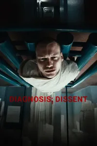 Diagnosis Dissent izle