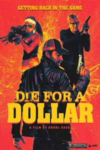 Die for a Dollar izle
