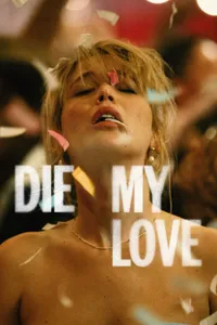 Die My Love izle