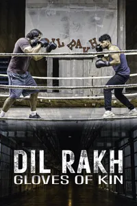 Dil Rakh Gloves of Kin izle