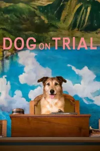 Dog on Trial izle