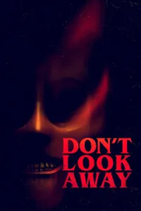 Don’t Look Away izle