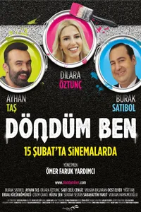 Döndüm Ben izle