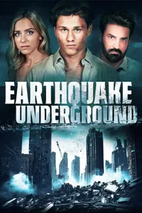 Earthquake Underground izle