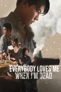 Everybody Loves Me When I’m Dead izle