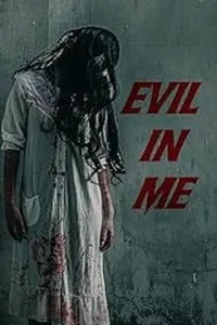 Evil in Me izle