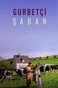 Gurbetçi Şaban izle
