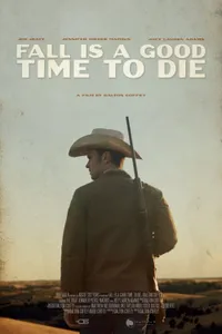 Fall Is a Good Time to Die izle