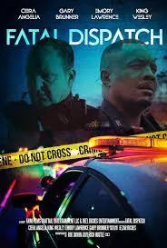Fatal Dispatch izle