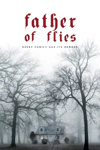 Father of Flies izle