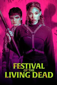 Festival of the Living Dead izle