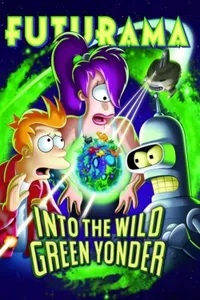 Futurama: Vahşi Yeşil Bir Geleceğe Doğru izle