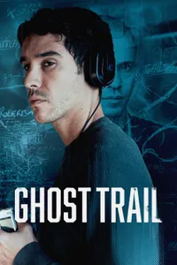 Ghost Trail izle