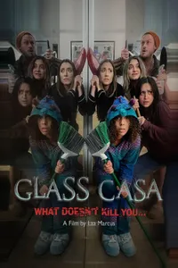 Glass Casa izle