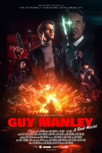 Guy Manley – A Real Movie izle